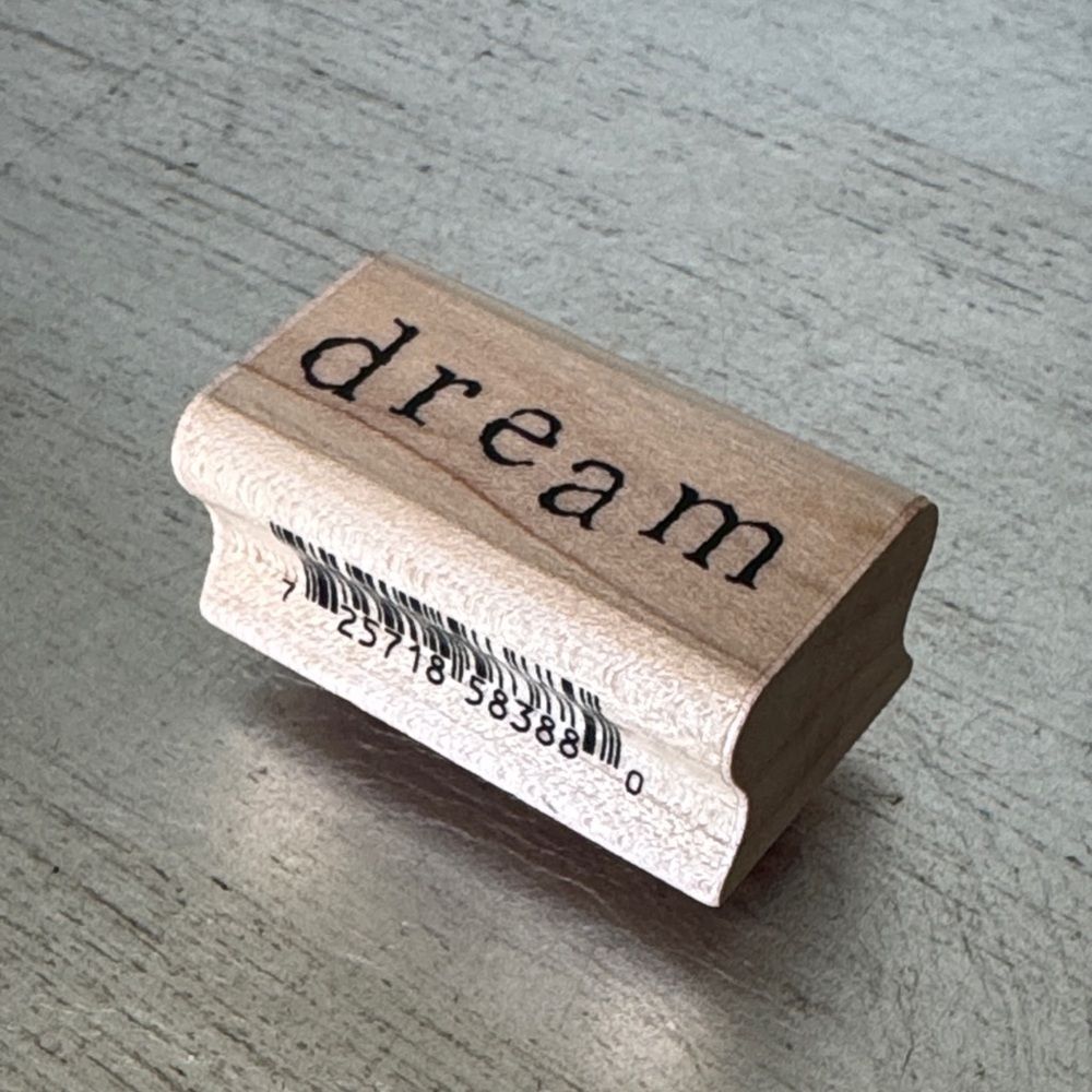 Dream Rubber Stamp by Dawn Houser